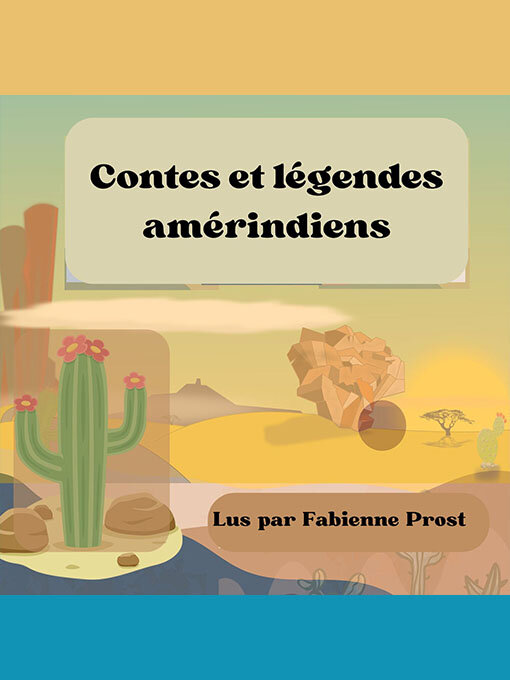 Title details for Contes et légendes amérindiens by W. T. Larned - Wait list